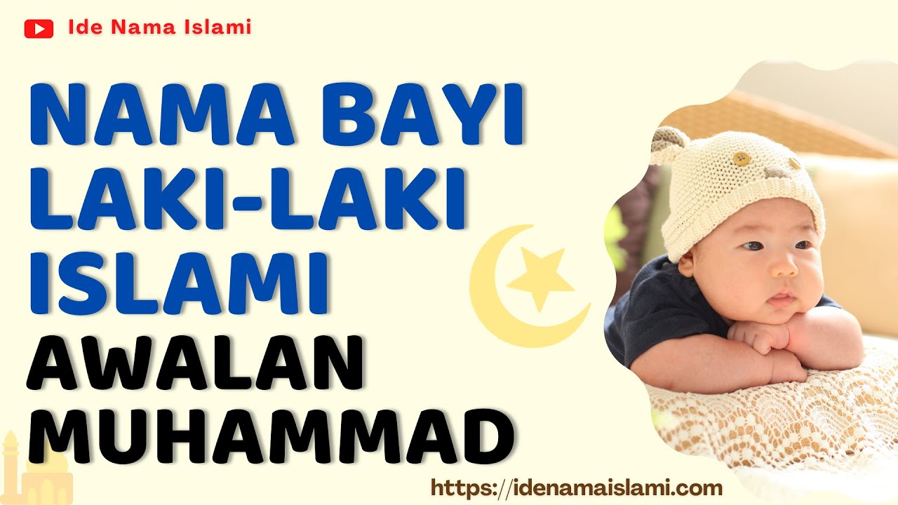 Detail Nama Islami Bayi Laki2 Nomer 32