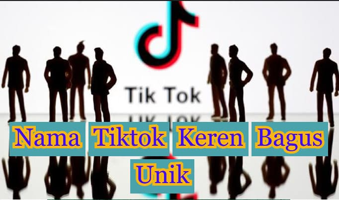 Detail Nama Keren Tik Tok Nomer 3