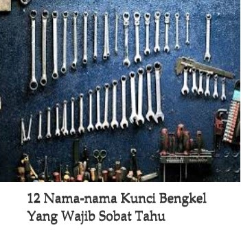 Detail Nama Kunci Bengkel Mobil Nomer 25