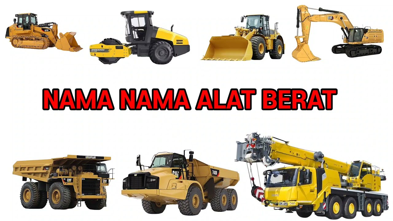 Detail Nama Nama Alat Berat Dan Gambarnya Nomer 11