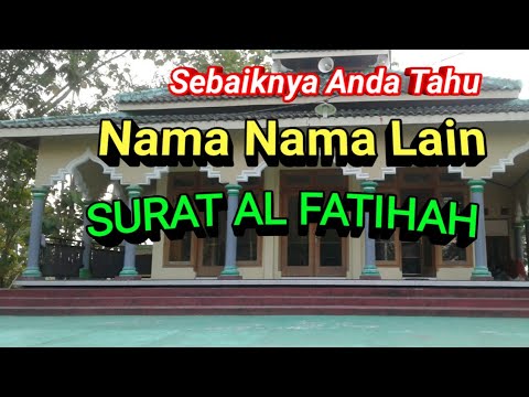 Detail Nama Nama Surat Al Fatihah Nomer 45