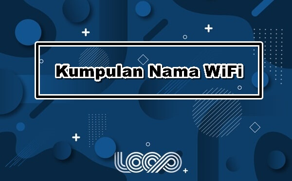 Detail Nama Nama Wifi Rumah Nomer 2