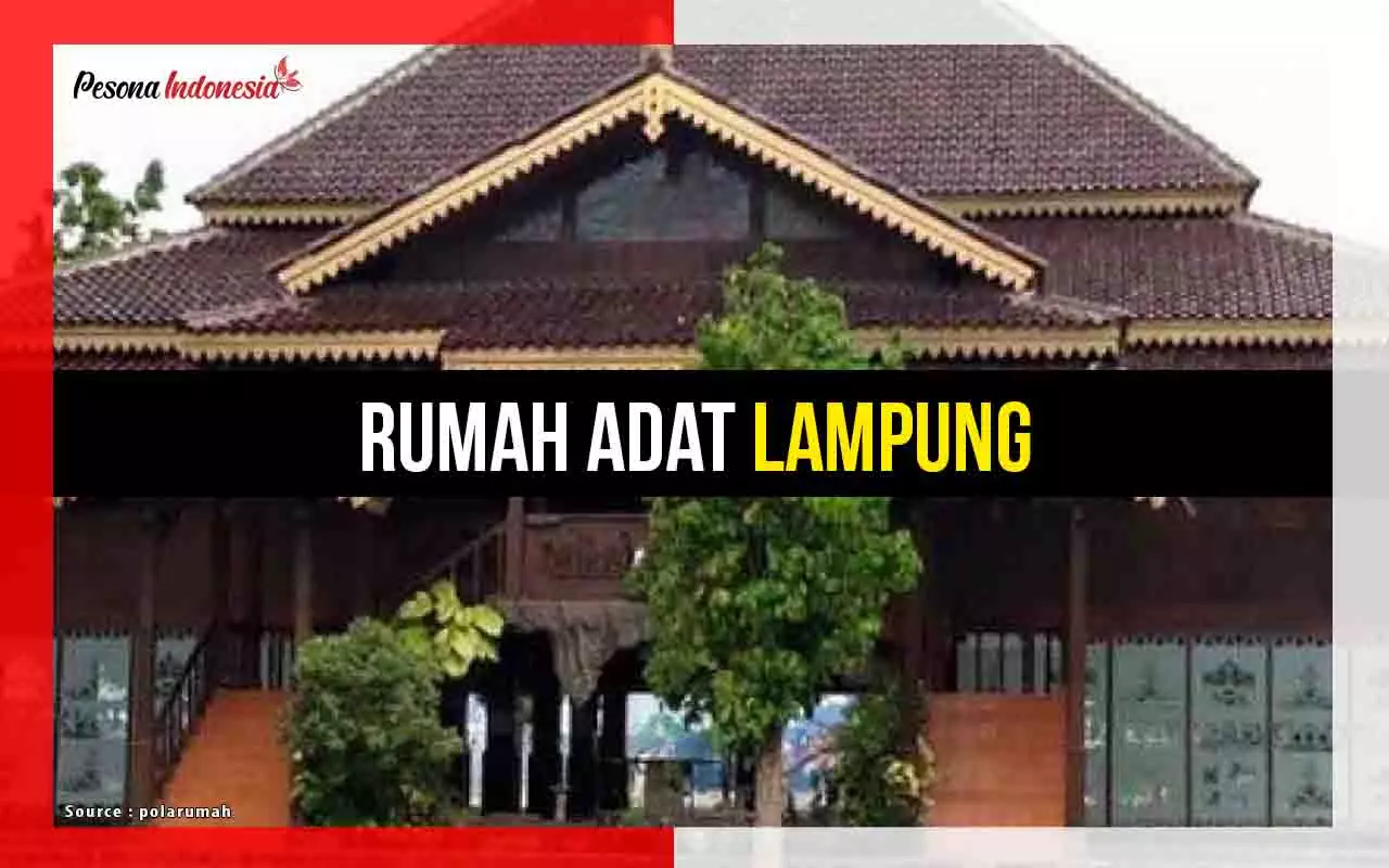 Detail Nama Rumah Adat Lampung Nomer 36