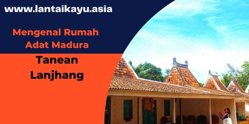 Detail Nama Rumah Adat Madura Nomer 24