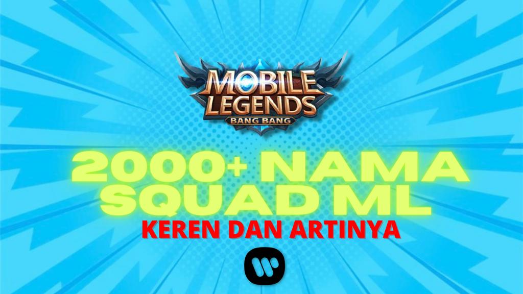 Detail Nama Squad Mobile Legend Keren Nomer 19