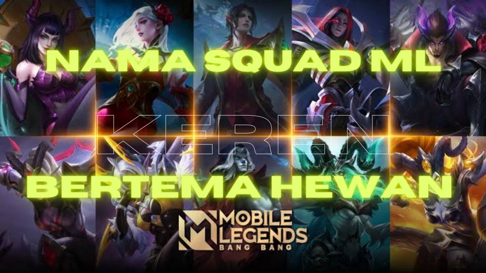 Detail Nama Squad Mobile Legend Keren Nomer 50