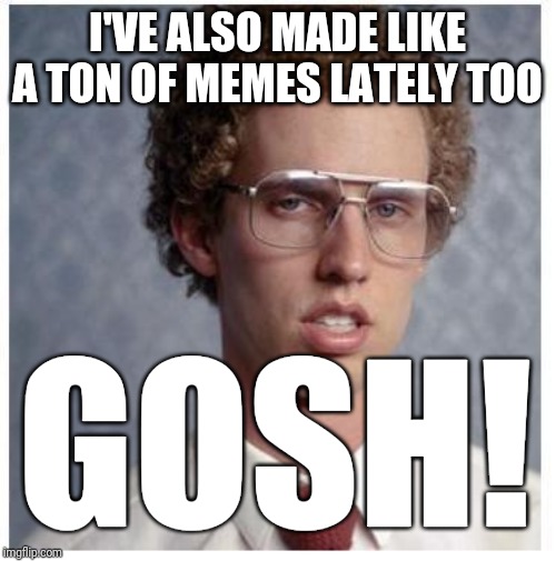 Detail Napoleon Dynamite Meme Generator Nomer 17