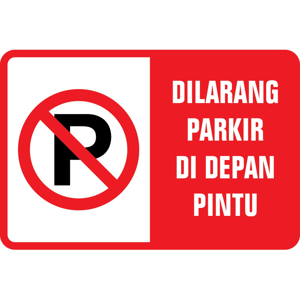 Detail Logo Dilarang Parkir Didepan Pintu Nomer 3