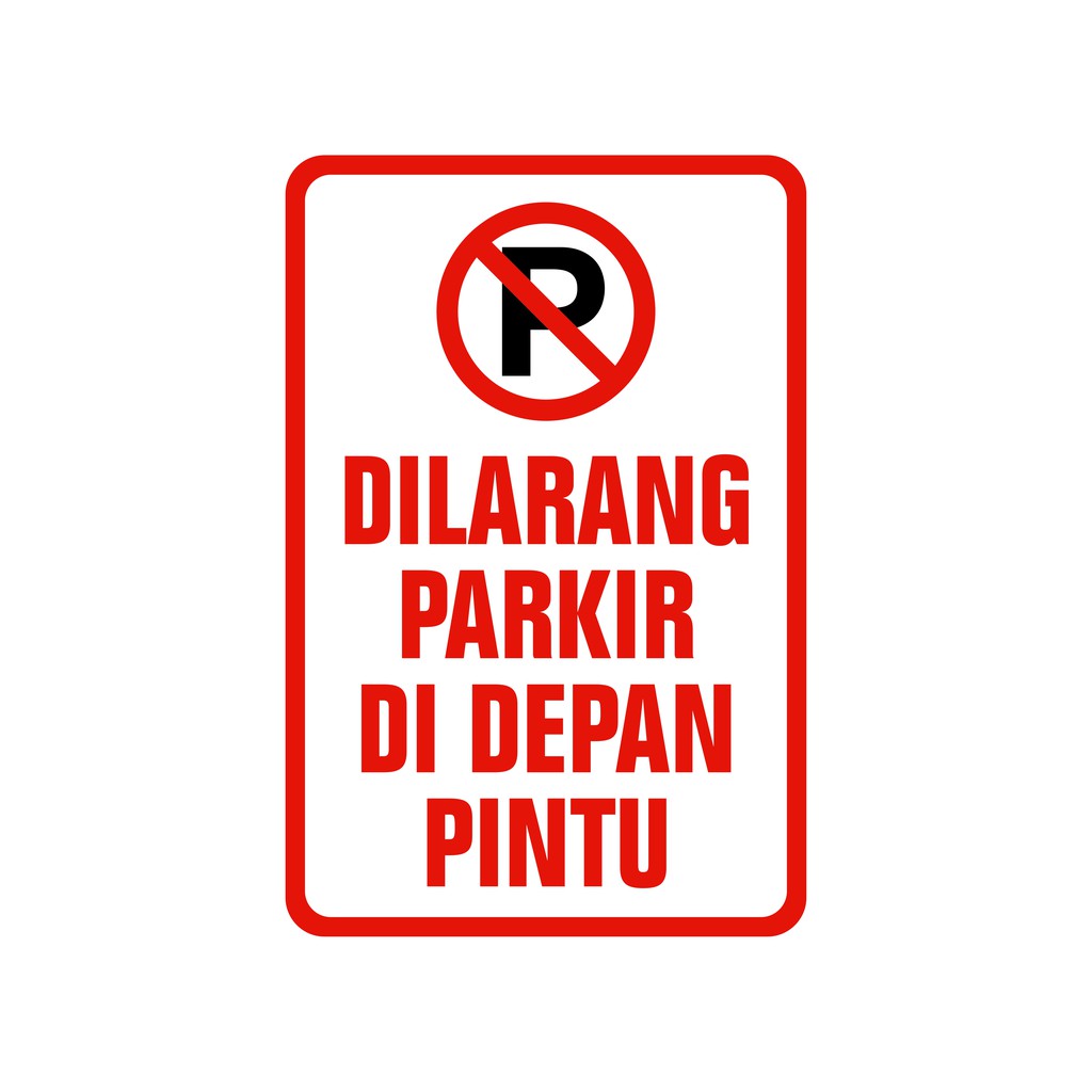 Detail Logo Dilarang Parkir Didepan Pintu Nomer 8