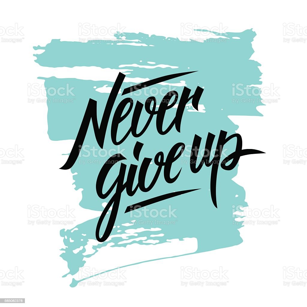 Detail Never Give Up Background Nomer 25