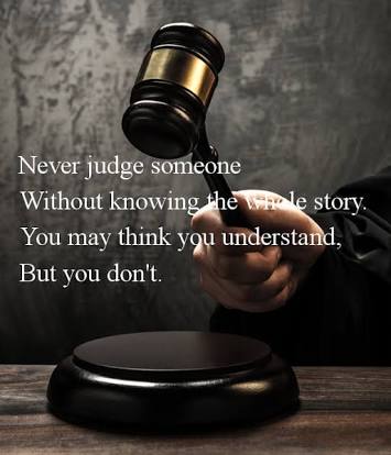 Detail Never Judge Someone Quotes Nomer 39