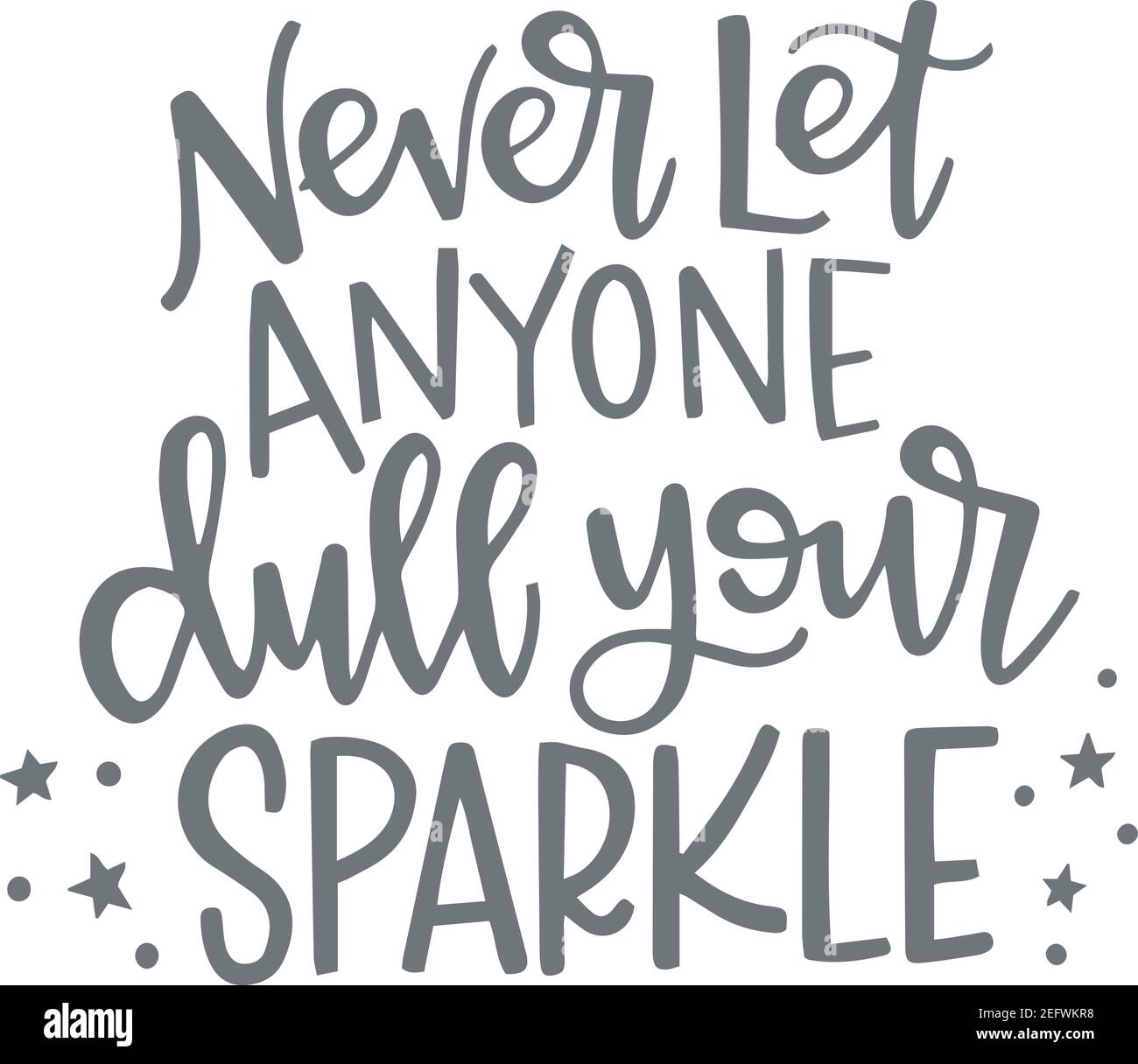 Detail Never Let Anyone Dull Your Sparkle Quotes Nomer 44