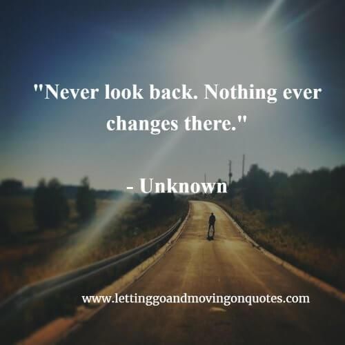 Never Look Back Quotes - KibrisPDR