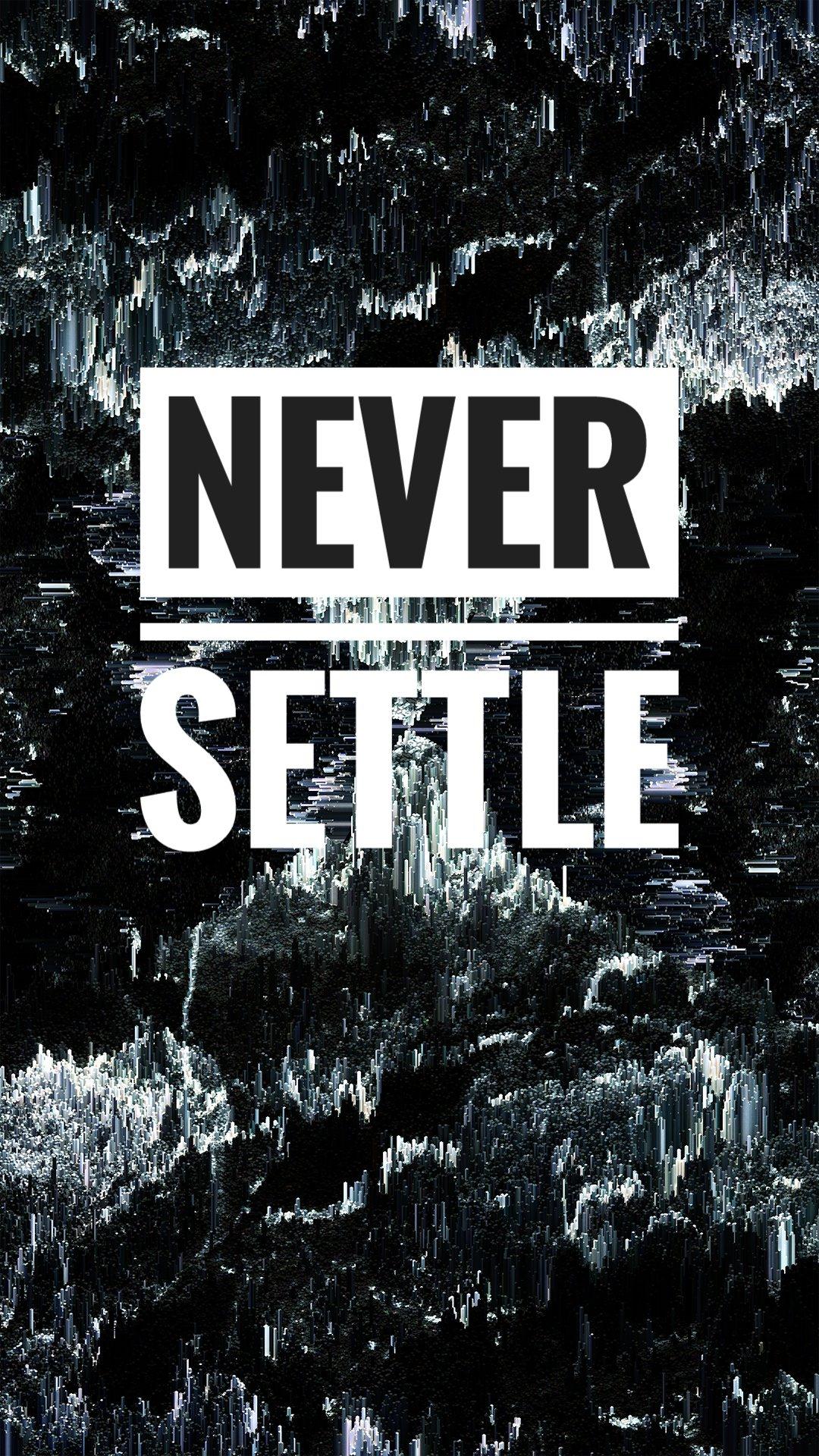 Detail Never Settle Wallpaper Hd Nomer 33