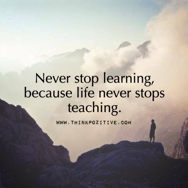 Detail Never Stop Learning Quotes Nomer 6