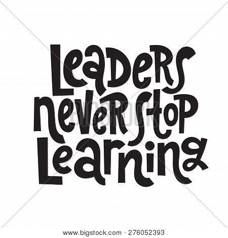 Download Never Stop Learning Quotes Nomer 55