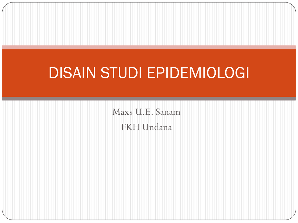 Detail Desain Studi Epidemiologi Nomer 6