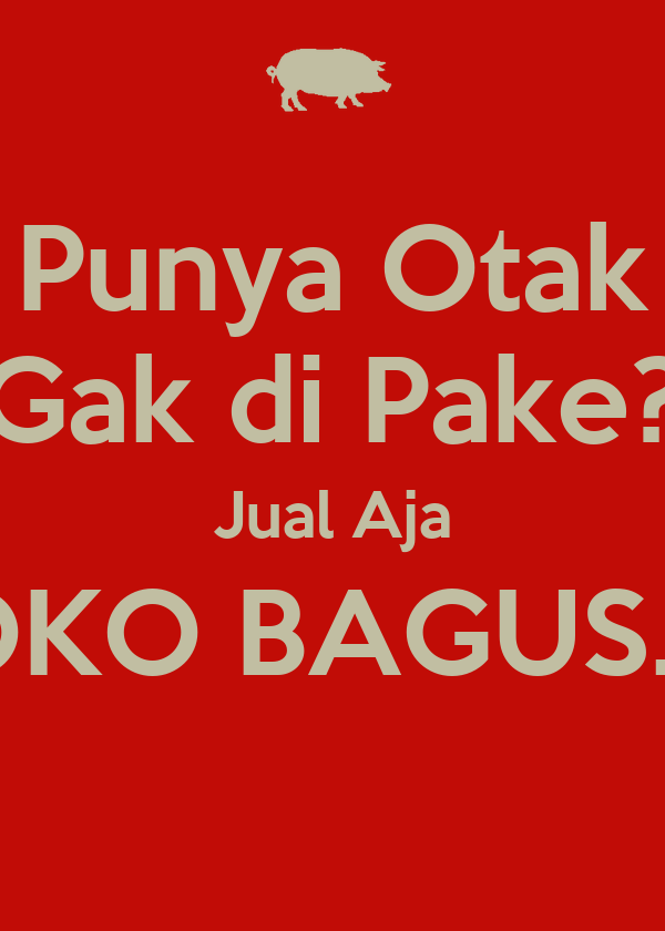 Detail Nggak Punya Otak Nomer 14