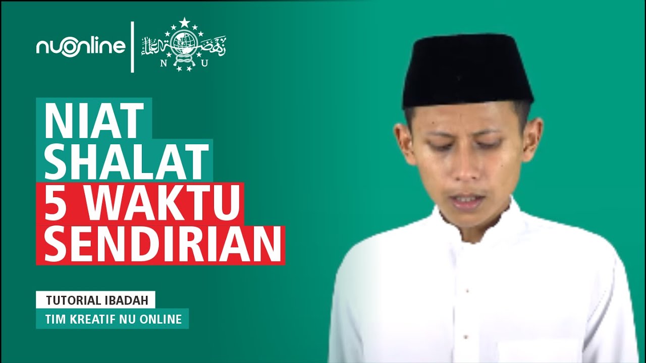 Detail Niat Sholat 5 Waktu Sendiri Di Rumah Nomer 3