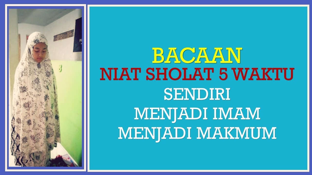 Detail Niat Sholat 5 Waktu Sendiri Di Rumah Nomer 22