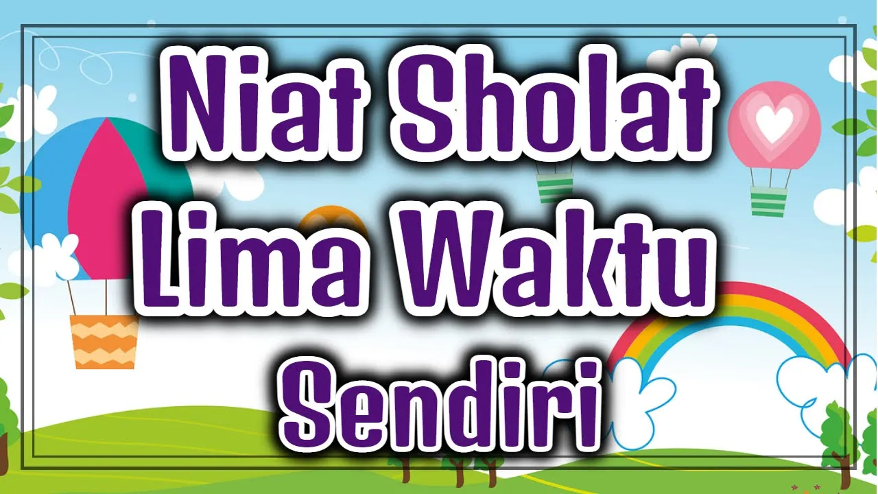 Detail Niat Sholat 5 Waktu Sendiri Di Rumah Nomer 54