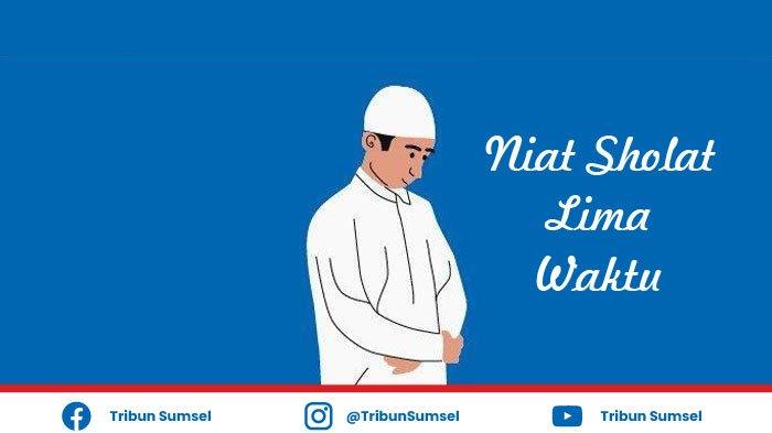 Detail Niat Sholat 5 Waktu Sendiri Di Rumah Nomer 8