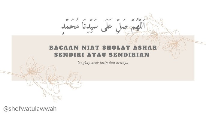 Detail Niat Sholat Ashar Sendiri Di Rumah Nomer 20