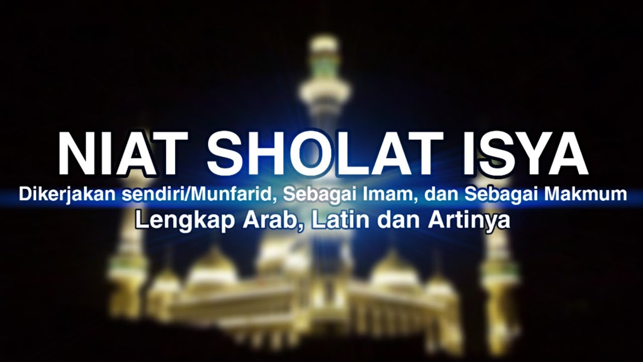 Detail Niat Sholat Isya Sendiri Di Rumah Nomer 49