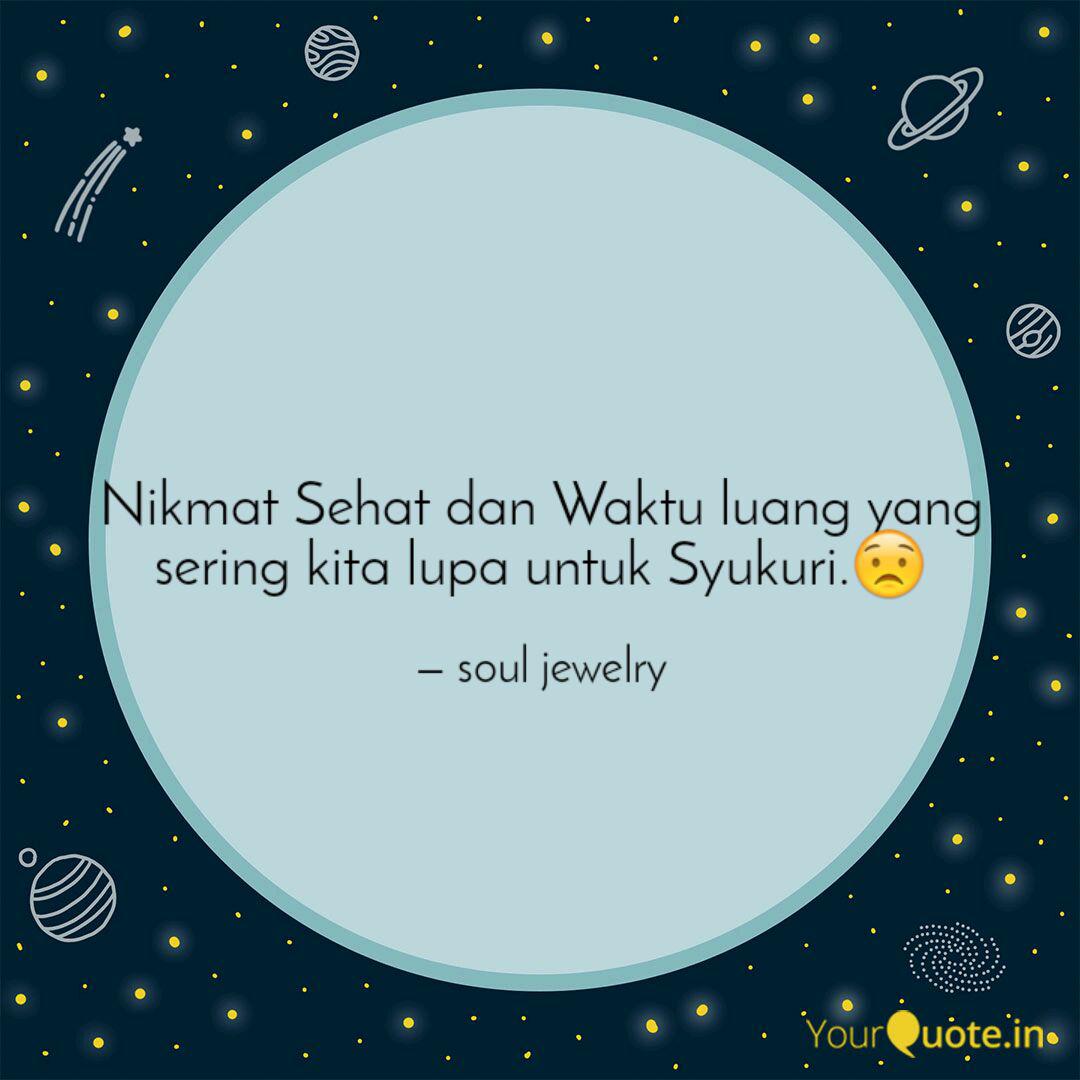 Detail Nikmat Sehat Quotes Nomer 26