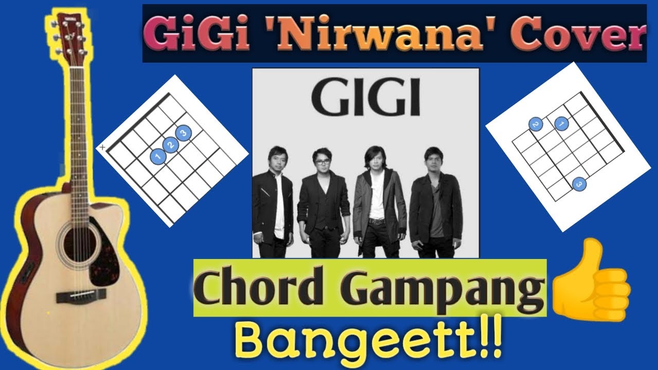 Detail Nirwana Gigi Chord Nomer 20
