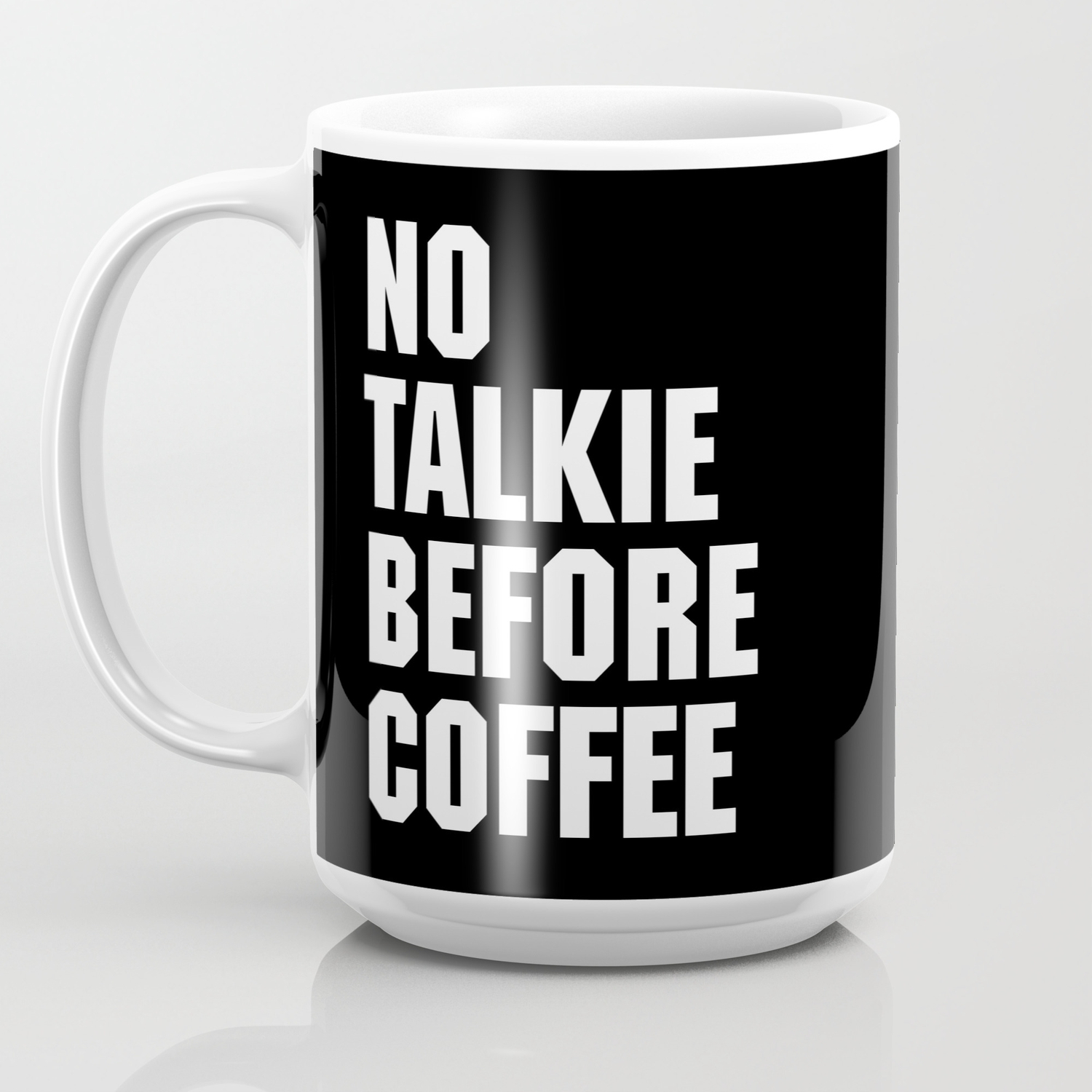 Detail No Coffee No Talkie Mug Nomer 26