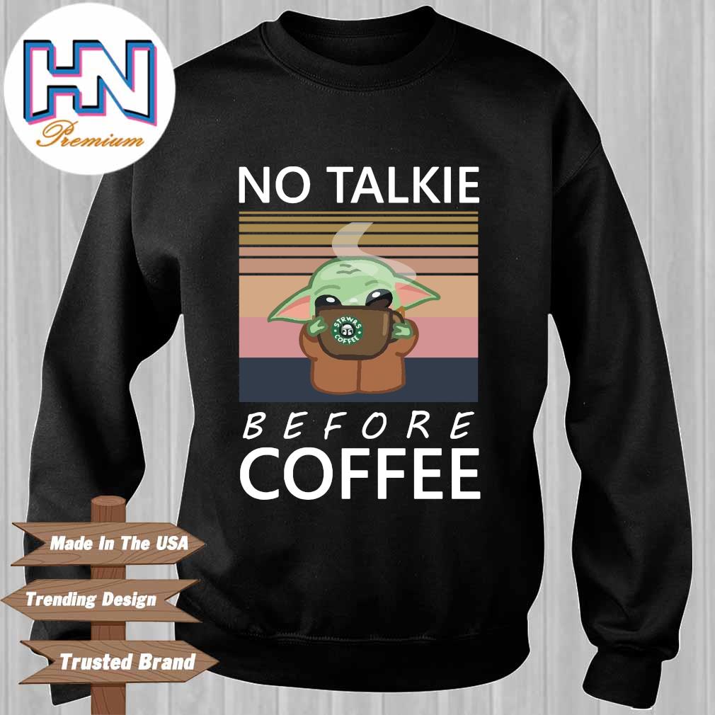 Detail No Coffee No Talkie Shirt Nomer 60