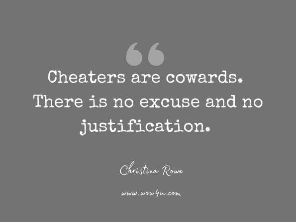 Detail No Excuse For Cheating Quotes Nomer 10