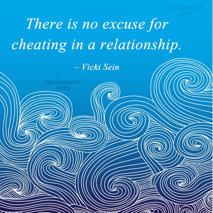 Detail No Excuse For Cheating Quotes Nomer 8