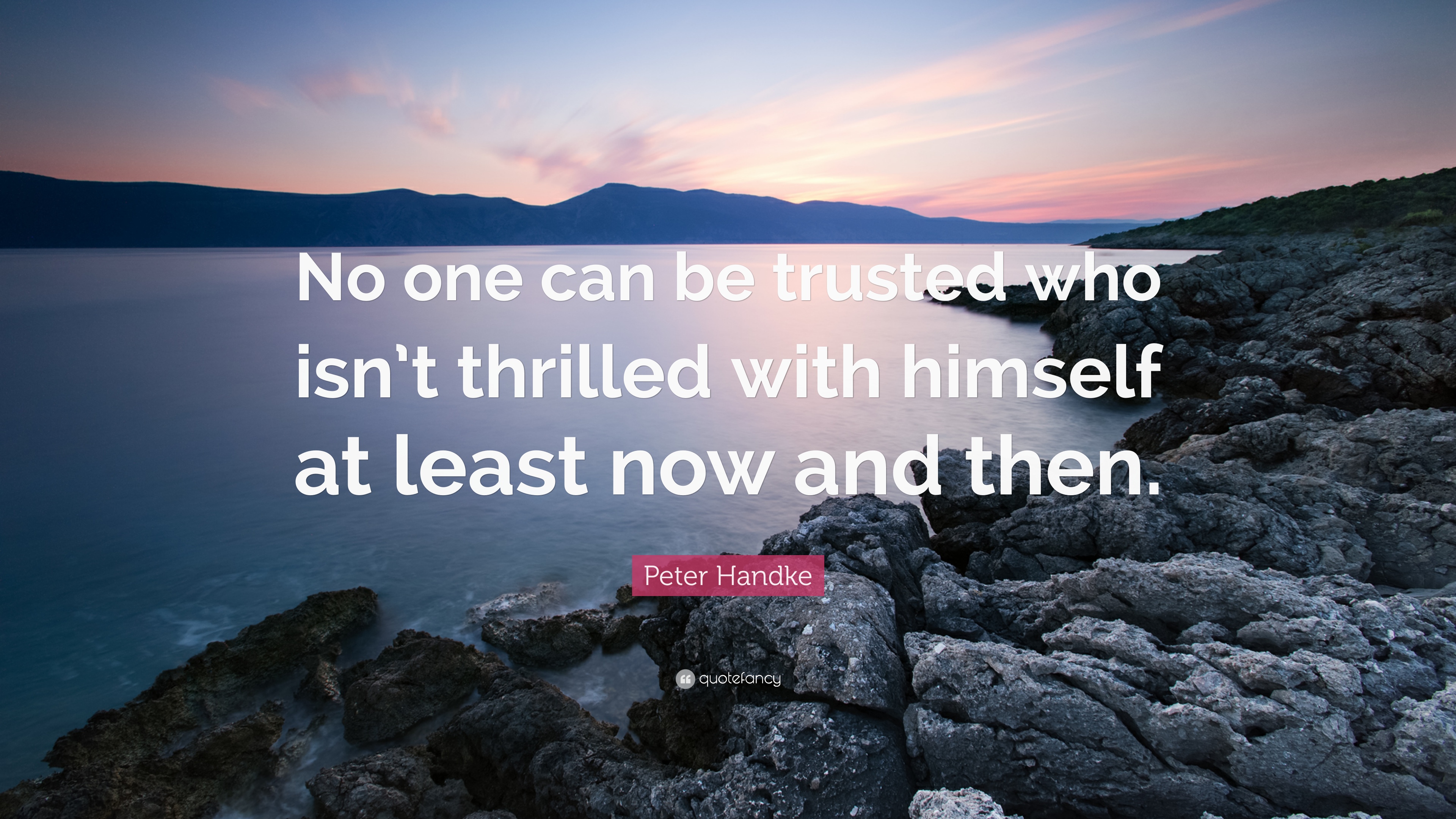 Detail No One Can Be Trusted Quotes Nomer 40