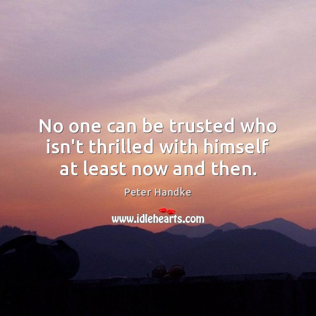 Detail No One Can Be Trusted Quotes Nomer 50
