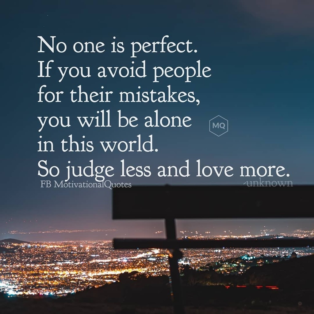Detail No One Is Perfect Quotes Nomer 4