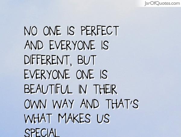 Detail No One Is Perfect Quotes Nomer 47