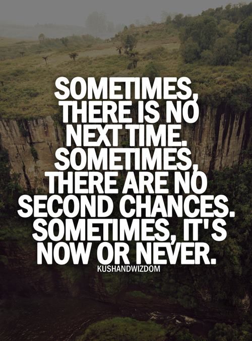 Detail No Second Chance Quotes Nomer 2