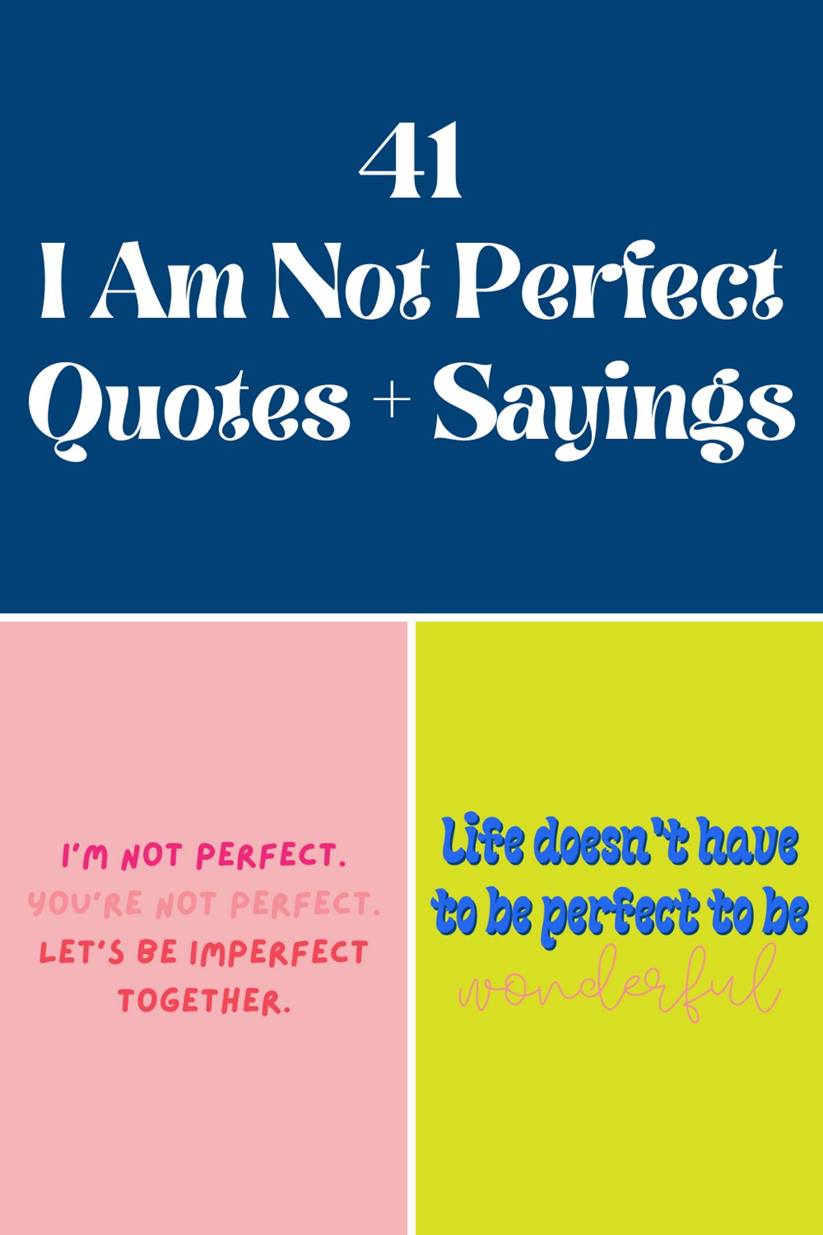 Detail Not Perfect Quotes Nomer 40