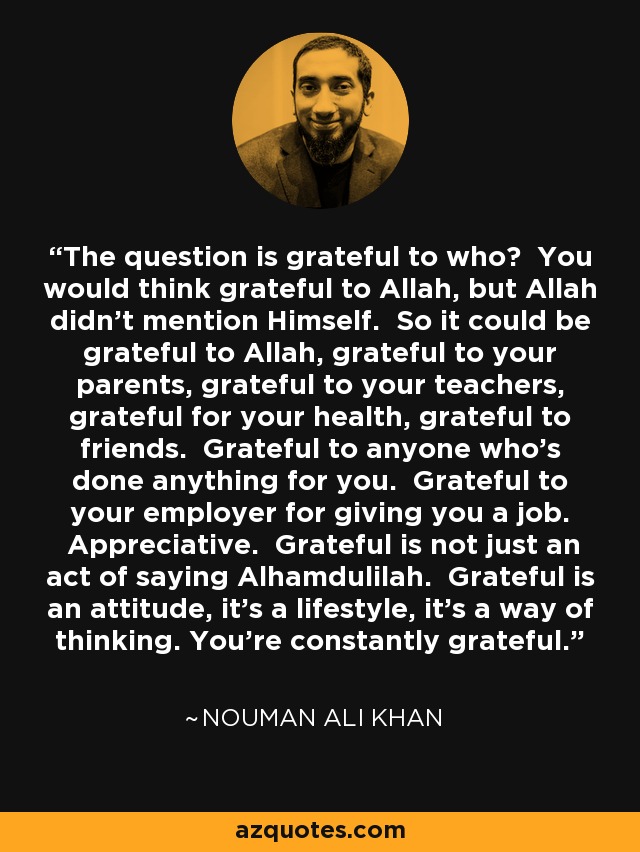 Detail Nouman Ali Khan Quotes Nomer 14