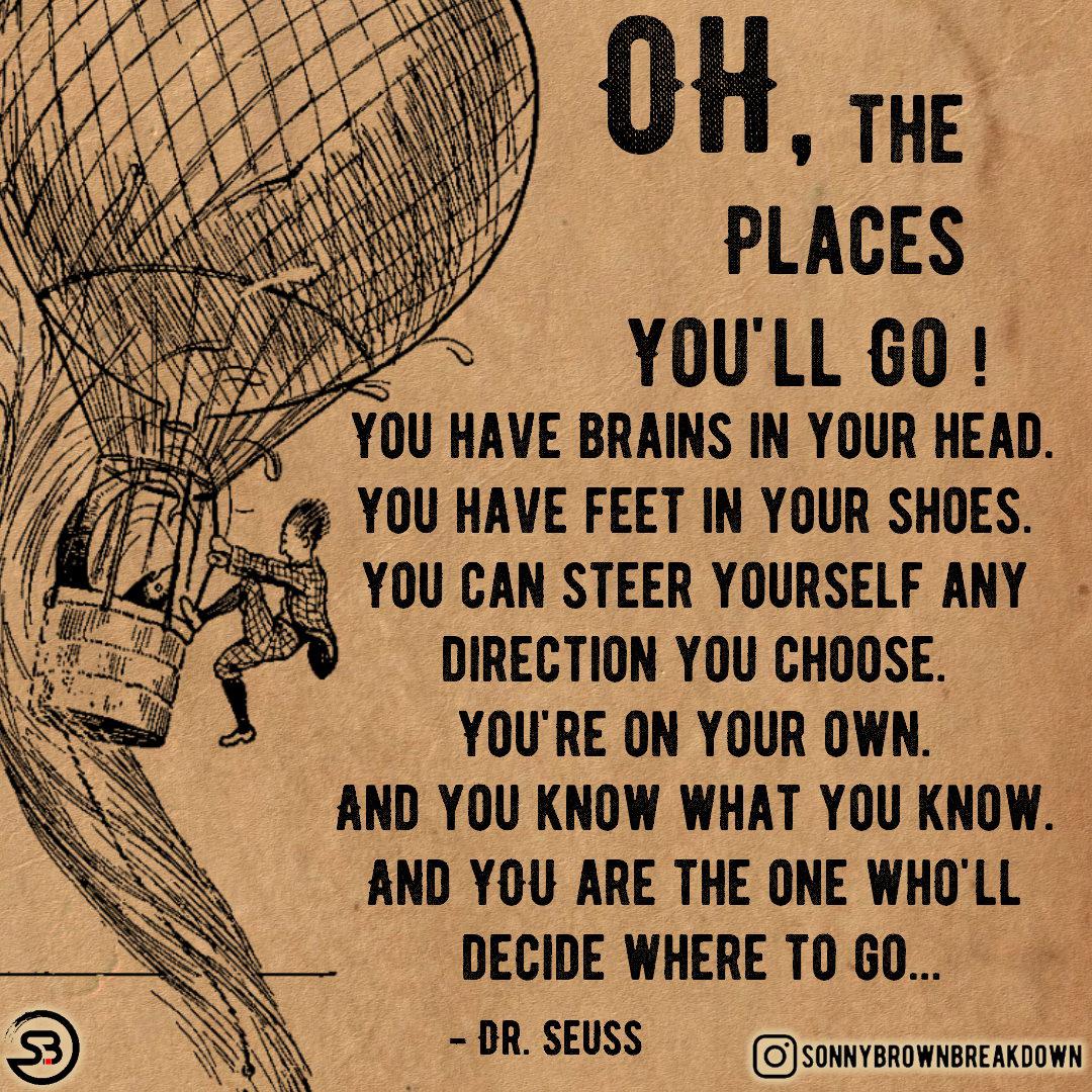 Detail Oh The Places You Ll Go Quotes Nomer 22