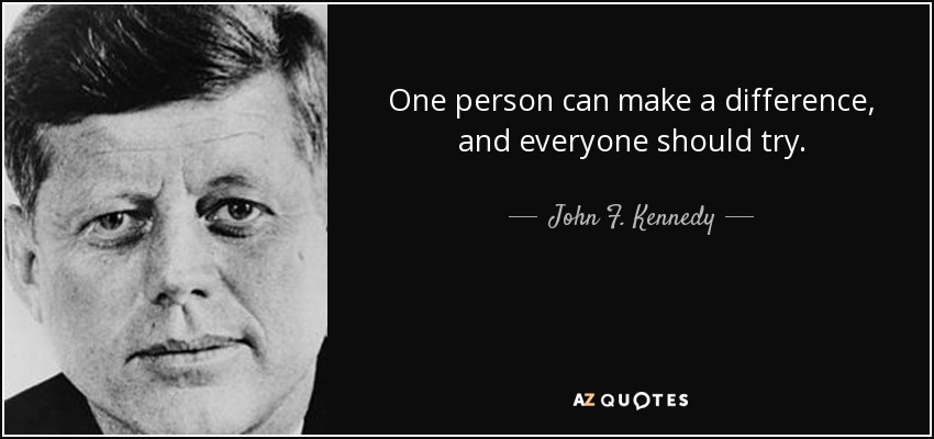 Detail One Person Can Make A Difference Quotes Nomer 4