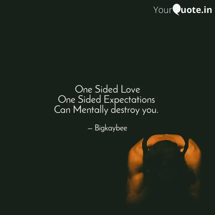 Detail One Sided Expectations Quotes Nomer 13