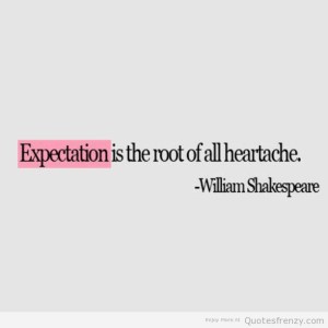 Detail One Sided Expectations Quotes Nomer 34