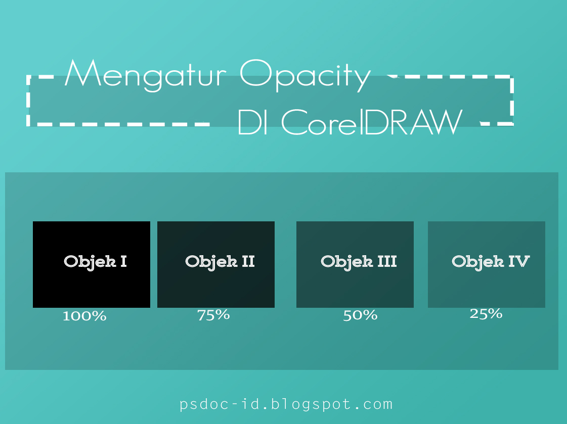 Detail Opacity Di Corel X7 Nomer 14