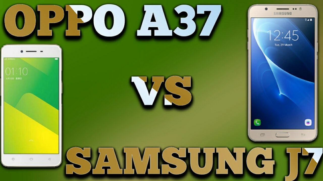 Detail Oppo A37 Vs J5 Prime Nomer 22
