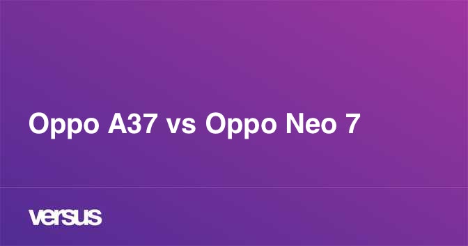 Detail Oppo Neo 7 Dan Oppo A37 Nomer 10