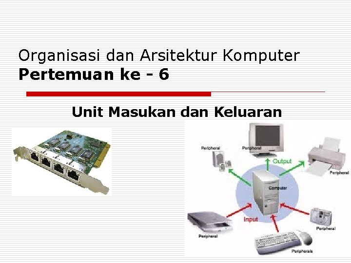 Detail Organisasi Dan Arsitektur Komputer Ppt Nomer 34