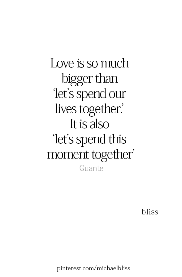 Our Moments Together Quotes - KibrisPDR